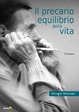 Cover of Il precario equilibrio della vita