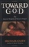 Cover of "Toward God"