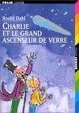 Cover of Charlie Et LA Grand Ascenseur