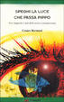 Cover of Spegni la luce che passa Pippo