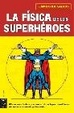 Cover of La física de los superhéroes
