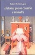Cover of Historias que no contaría a mi madre