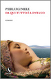Cover of Da qui tutto è lontano