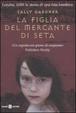 Cover of La figlia del mercante di seta