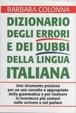 Cover of Dizionario degli errori e dei dubbi della lingua italiana