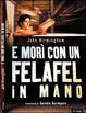 Cover of E morì con un felafel in mano