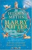 The Hidden Myths in Harry Potter : Spellbinding Map and Book of Secrets