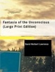 Cover of Fantasia of the Unconscious