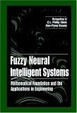 Cover of Fuzzy Neural Intelligent Systems