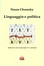 Cover of Linguaggio e politica e riflessioni sul mondo dopo l'11 settembre