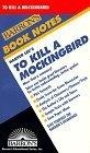 To Kill A Mockingbird (Barron's Book Notes)