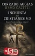 Cover of Inchiesta sul cristianesimo. Come si costruisce una religione