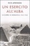 Cover of Un esercito all'alba