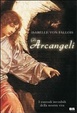 Cover of Gli arcangeli. I custodi invisibili della nostra vita