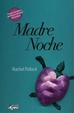 Cover of Madre noche
