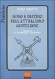 Cover of Senso e destino dell'attualismo gentiliano