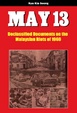 Cover of May 13: Declassified Documents on the Malaysian Riots of 1969