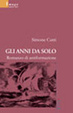 Cover of Gli anni da solo