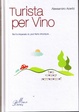 Cover of Turista per vino