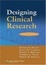 Cover of Designing Clinical Research
