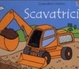 Cover of Scavatrici