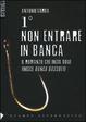 Cover of Primo non entrare in banca