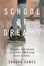 Cover of "School of Dreams"