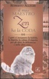 Cover of Il mio maestro zen ha la coda
