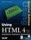 Cover of Using Html 4