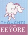 Thoughts from Eeyore (The Wisdom of Pooh)