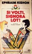 Cover of Si volti, Signora Lot