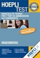 Cover of Hoepli test. Vol. 1: Manuale di teoria per i test di ammissione all'università. Ingegneria, informatica, scienze dei materiali.