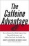 Cover of "The Caffeine Advantage"