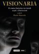 Cover of Visionaria. Il cinema fantastico tra sogni, ricordi e allucinazioni