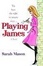 Cover of "Playing James"