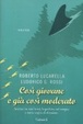 Cover of Così giovane e già così moderato