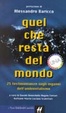 Cover of Quel che resta del mondo