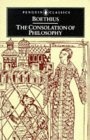 The Consolation of Philosophy (Classics S.)