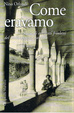 Cover of Come eravamo. Storie di avvocati friulani del secolo appena trascorso