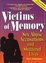 Cover of Victims of Memory