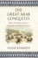 Cover of The Great Arab Conquests