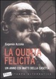 Cover of La quinta felicità. Un anno coi matti della casetta