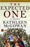 The Expected One : A Novel (Magdalene Line)