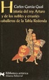 Cover of Historia del Rey Arturo y de los nobles y errantes Caballeros de la Tabla Redonda