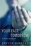 Cover of "Your face tomorrow: Dance and dream"