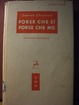 Cover of Forse che sì forse che no