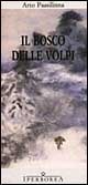 More about Il bosco delle volpi