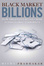 Cover of Black Market Billions