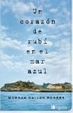 Cover of Un corazon de rubi en el mar azul/ Red Ruby Heart in a Cold Blue Sea
