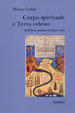 Cover of Corpo spirituale e Terra celeste